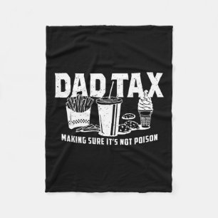 Tax Making Sure It's Not Poison  Fleece Blanket