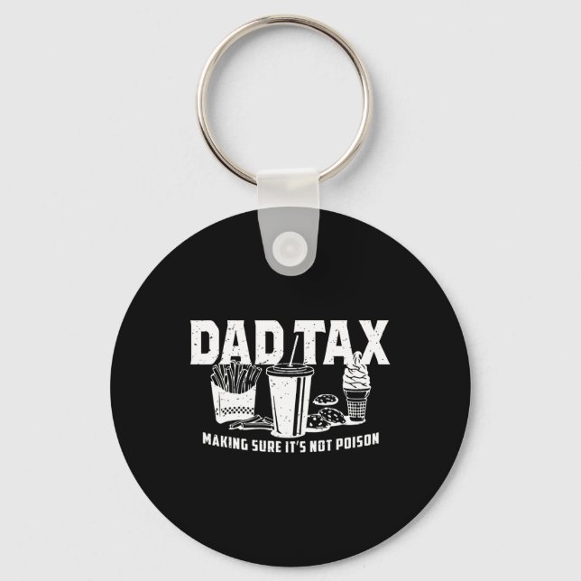 Tax Making Sure It's Not Poison  Key Ring (Front)