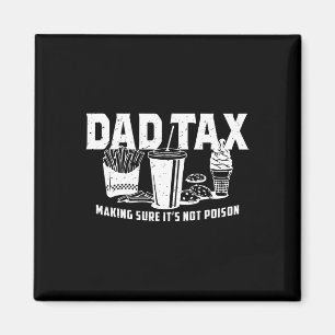 Tax Making Sure It's Not Poison  Magnet