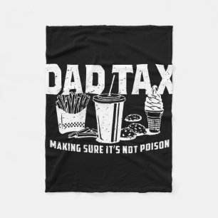 Tax Making Sure It's Not Poison (on Back) Fleece Blanket