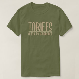 Tax on the Ignorant T-Shirt