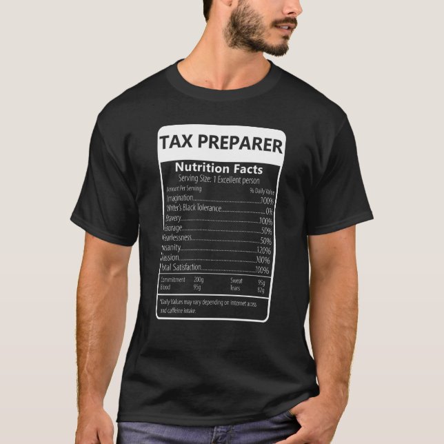 Tax Preparer Nutrition Facts Sarcastic Graphic T-Shirt (Front)
