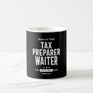 Tax Preparer Waiter Job Title Gift Coffee Mug