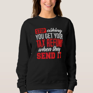 Tax Refund Cute Accountant Cpa Bookkeeper  Cute Sweatshirt