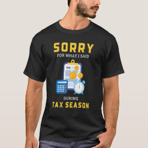 Tax Season Accounting Accountant T-Shirt