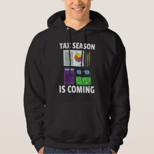 Tax Season is Coming CPA Bookkeeping  For Bookkeep Hoodie