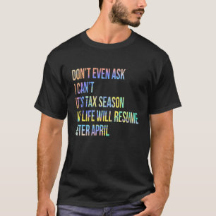 Tax Season Preparer Accountant Taxation 1 T-Shirt