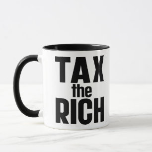 Tax The Rich Mug