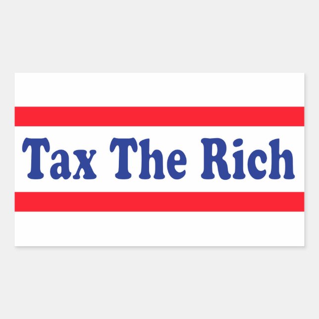 Tax the Rich! Rectangular Sticker (Front)