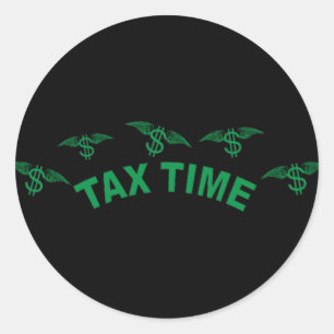 Tax Time Classic Round Sticker