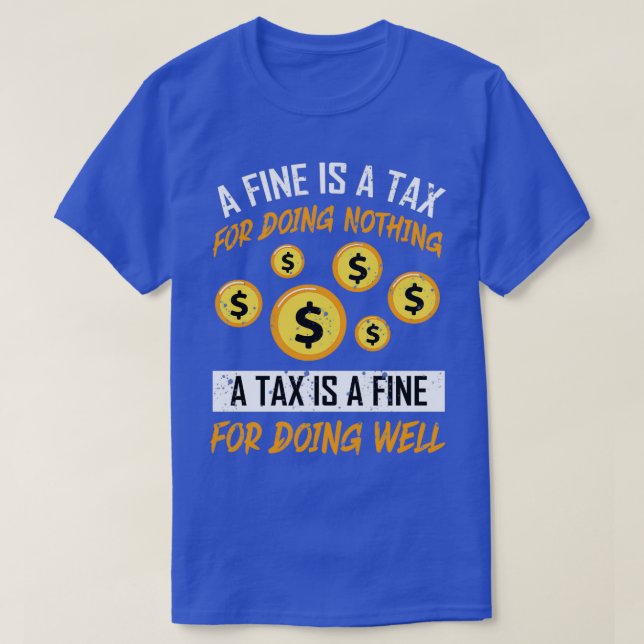 Taxation Accounting Humour CPA Tax Advisor Bookkee T-Shirt (Design Front)
