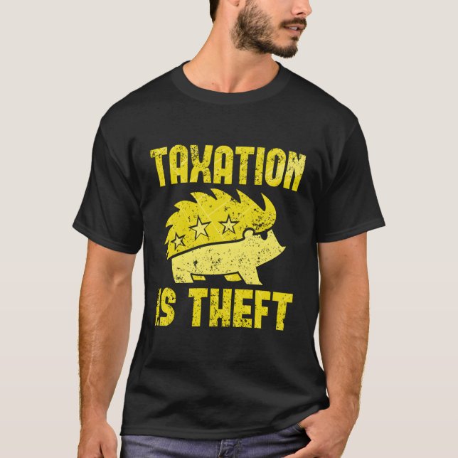 Taxation Is Theft Libertarian Anarcho Capitalism A T-Shirt (Front)