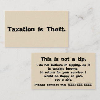 Taxation is Theft: Tip Card