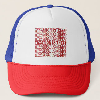 Taxation is theft trucker hat