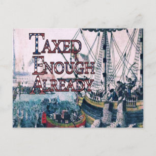 Taxed Enough Already T-shirts and Gifts, Magnets, Postcard