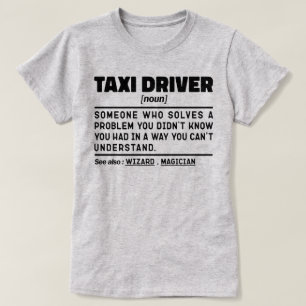 Taxi Driver Noun Definition Driving Specialist  T-Shirt