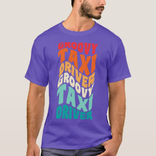 Taxi Driver Vintage Retro 60s 70s 80s Vibes T-Shirt