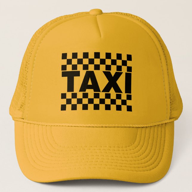 Taxi ~ Taxi Cab ~ Car For Hire Trucker Hat (Front)