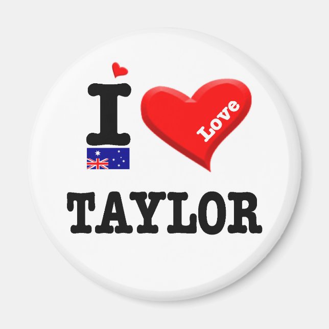 TAYLOR - I Love Magnet (Front)