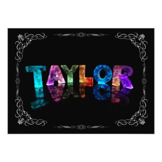 Taylor  - The Name Taylor in 3D Lights (Photograph Photo Print