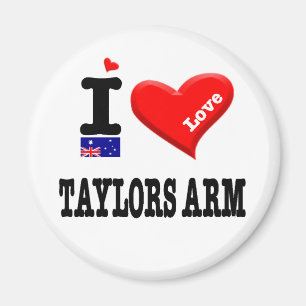 TAYLORS ARM - I Love Magnet