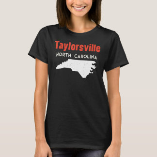 Taylorsville North Carolina Usa State America Trav T-Shirt