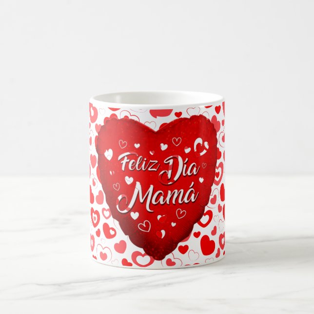 Taza Feliz Dia Mama Coffee Mug (Center)