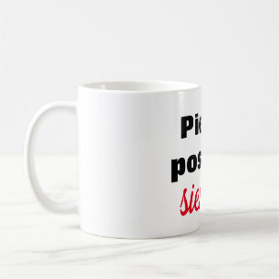 Taza piensa positively coffee mug