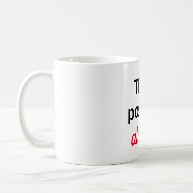 Taza think positive always coffee mug (Left)