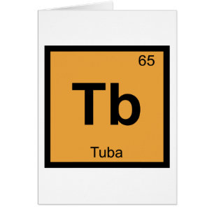 Tb - Tuba Music Chemistry Periodic Table Symbol