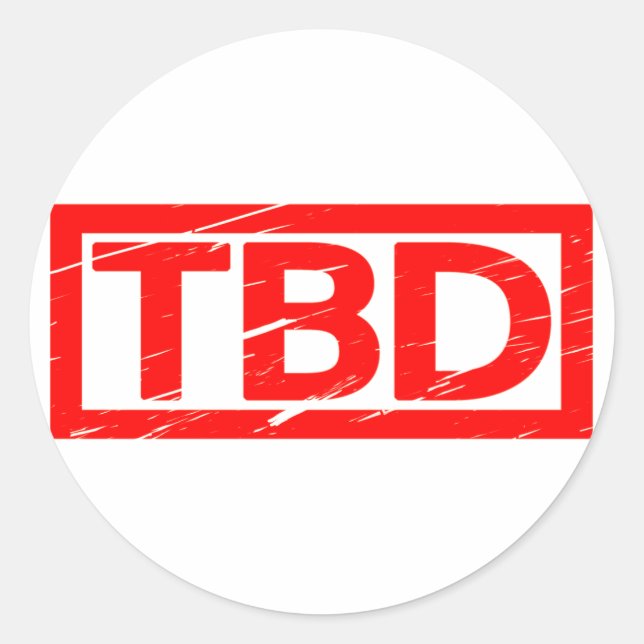 TBD Stamp Classic Round Sticker (Front)