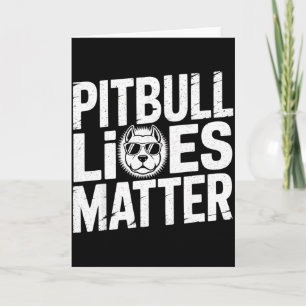 Tbull Lives - Ttie Lover Dog Love Pet Owner  Card