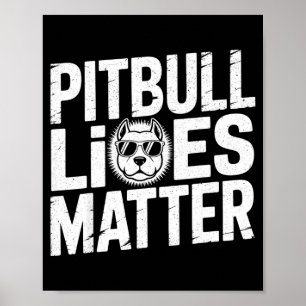 Tbull Lives - Ttie Lover Dog Love Pet Owner  Poster