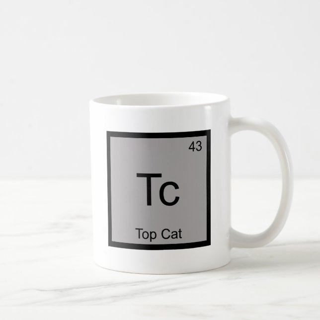 Tc - Top Cat Funny Chemistry Element Symbol Tee Coffee Mug (Right)