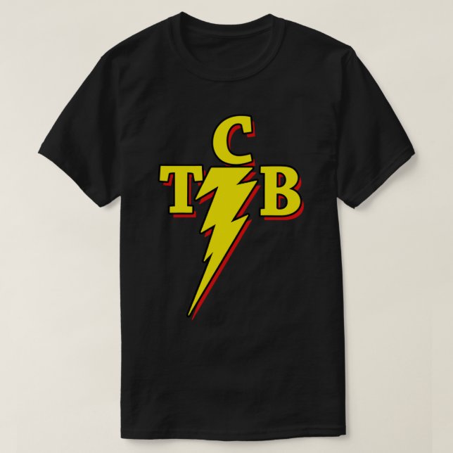 TCB - Taking Care of Business!!! Classic T-Shirt (Design Front)
