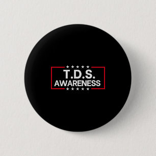 Tds Trump Derangement Syndrome Funny Trump Support 6 Cm Round Badge