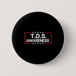 Tds Trump Derangement Syndrome Funny Trump Support 6 Cm Round Badge