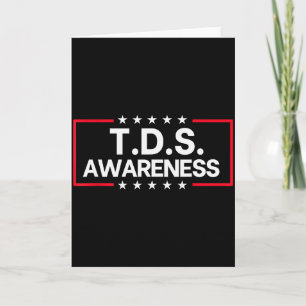 Tds Trump Derangement Syndrome Funny Trump Support Card