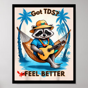 Tds Trump Derangement Syndrome Funny Trump Support Poster