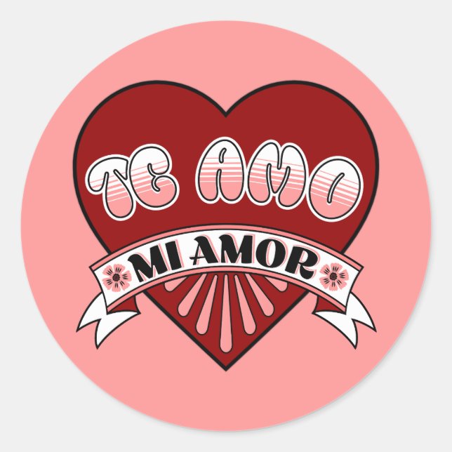 Te Amo Mi Amor Feliz Dia de San Valentin Spanish Classic Round Sticker (Front)
