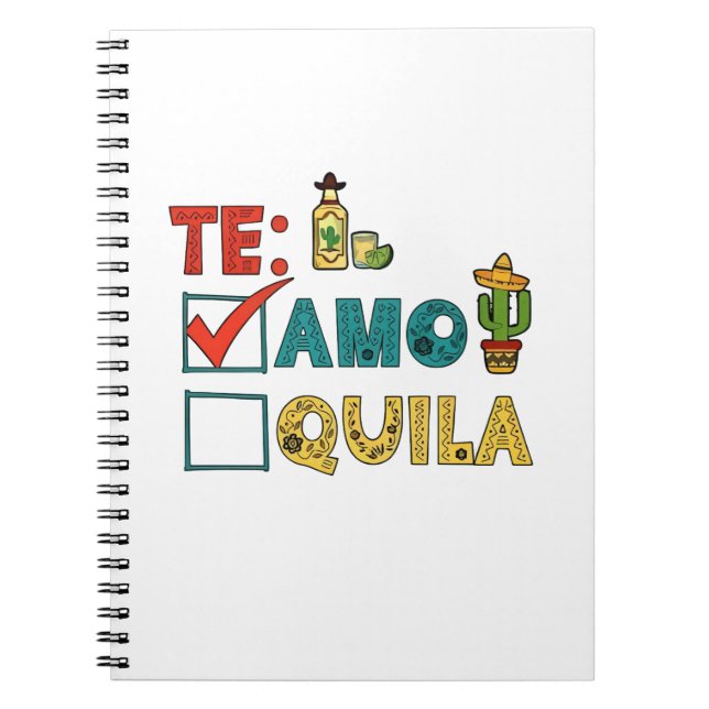 Te Amo Tequila Cinco De Mayo Funny  Notebook (Front)