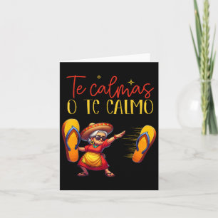 Te Calmas O Te Calmo Funny Spanish Mother Mum Expr Card