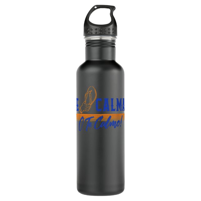 Te Calmas O Te Calmo Hispanic Spanish Latina Femin 710 Ml Water Bottle (Front)