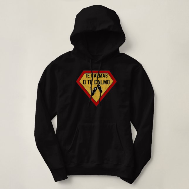 Te Calmas O Te Calmo Hoodie (Design Front)