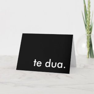 te dua. holiday card