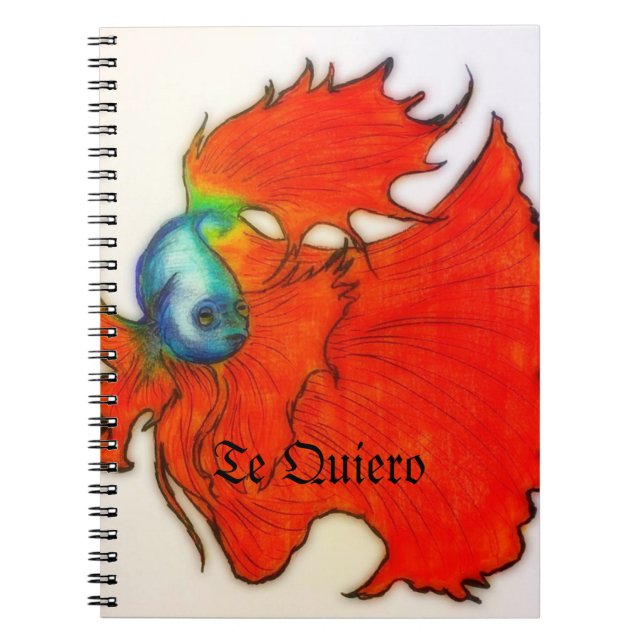 Te Quiero Beta Fish Notebook  (Front)