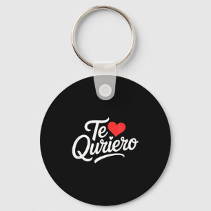 Te quiero funny saying heart love spanish humour key ring