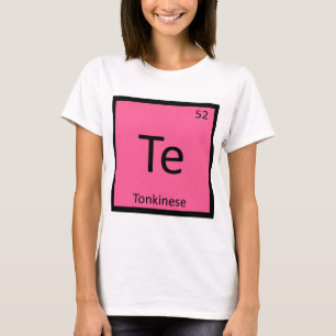 Te - Tonkinese Cat Chemistry Periodic Table Symbol T-Shirt