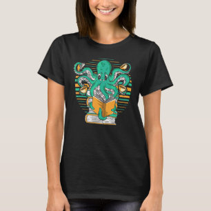 Tea And Book Reading Octopus Tentacle Books And Te T-Shirt