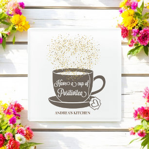 Tea Cup Quote Brown Yellow White Inspirational Glass Coaster